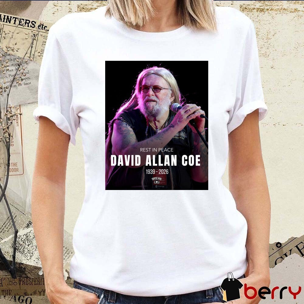 Rest In Peace David Allan Coe 1939-2026 Country Rebel t-shirt