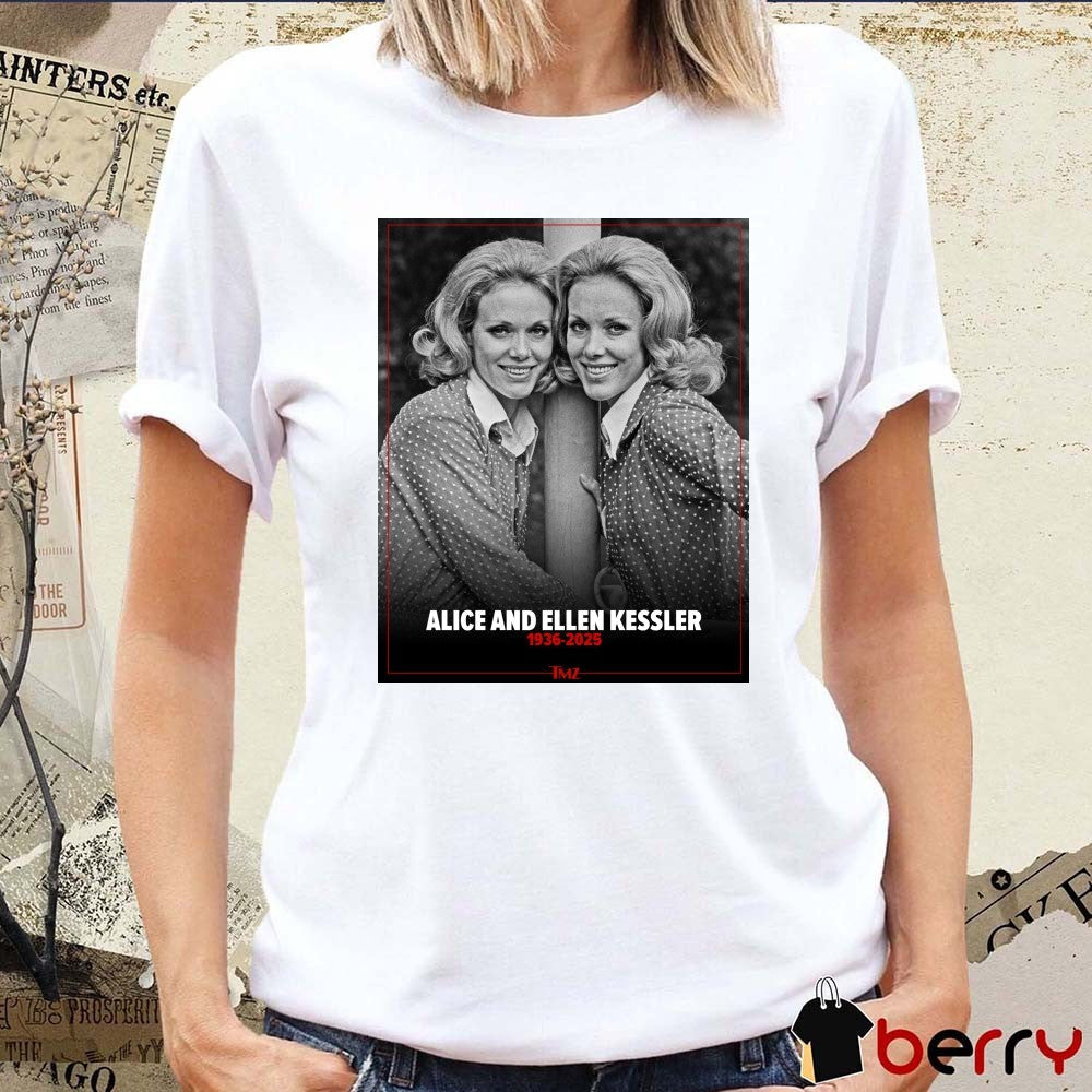 Rest In Peace Legendary Alice and Ellen Kessler 1936 – 2025 TMZ Poster t-shirt