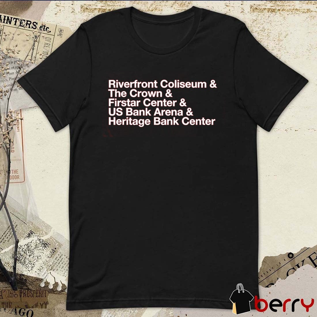 Riverfront Coliseum and The Crown and Firstar Center and US Bank Arena and Heritage Bank Center t-shirt