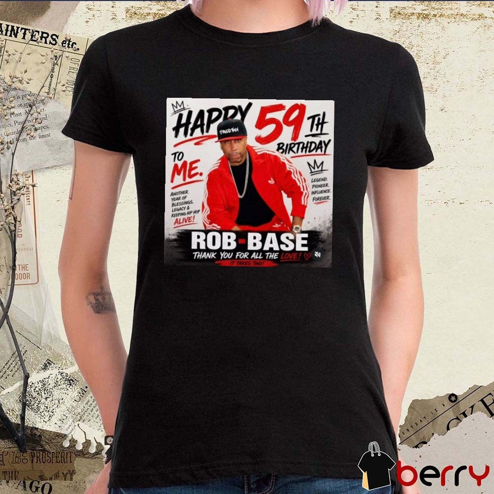 Rob Base It Takes Two 1967 – 2026 Thank You For All The Love Poster t-shirt