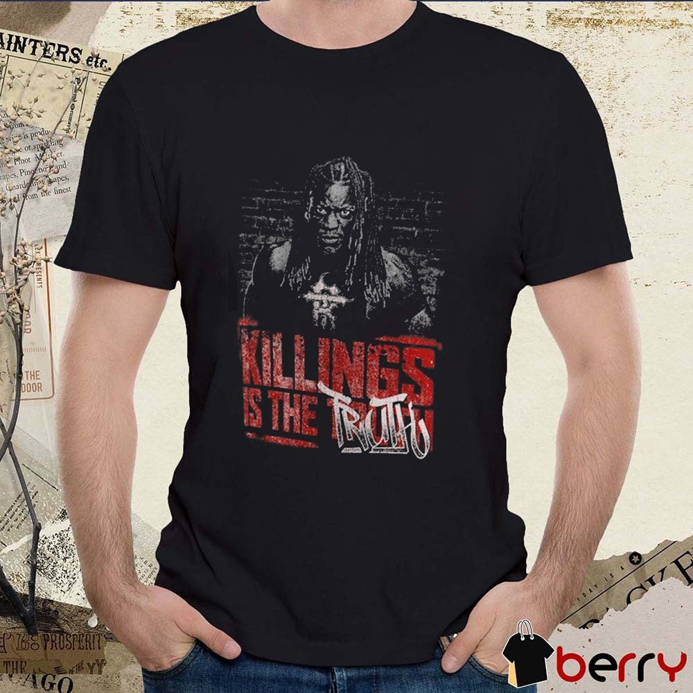 Ron Killings R-Truth Killings Is The Truth WWE 2025 t-shirt