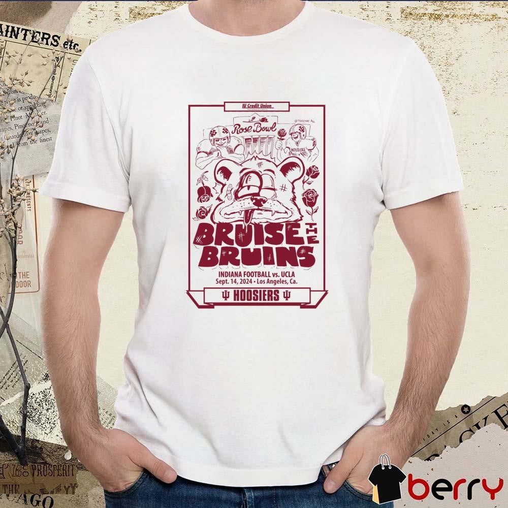 Rose Bowl Bruise The Bruins Indiana Hoosiers Football Vs UCLA Bruins Sep 14 2024 LA t-shirt