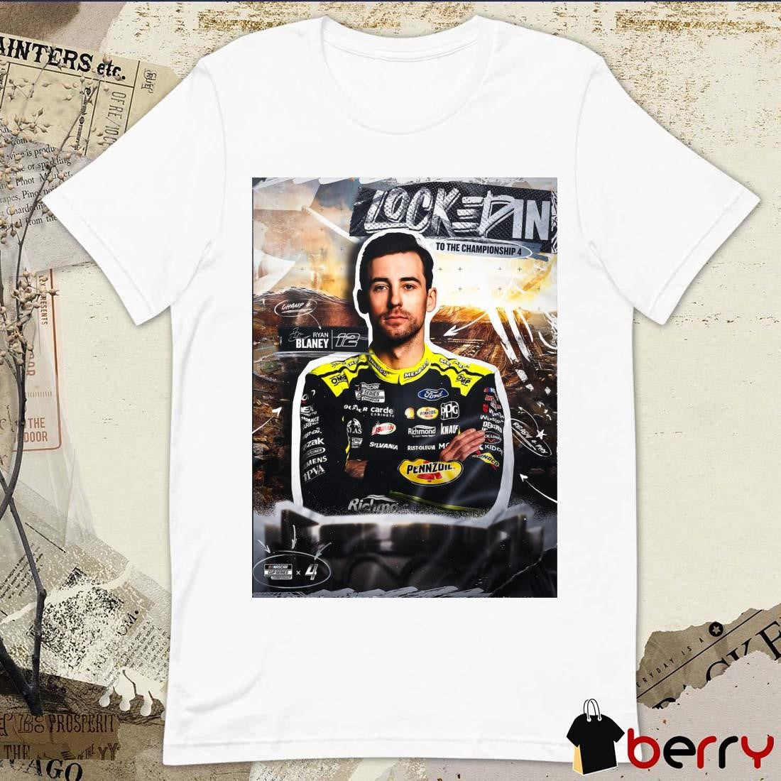 Ryan Blaney Is Back In The Championship 4 To Defend His Title Poster t-shirt