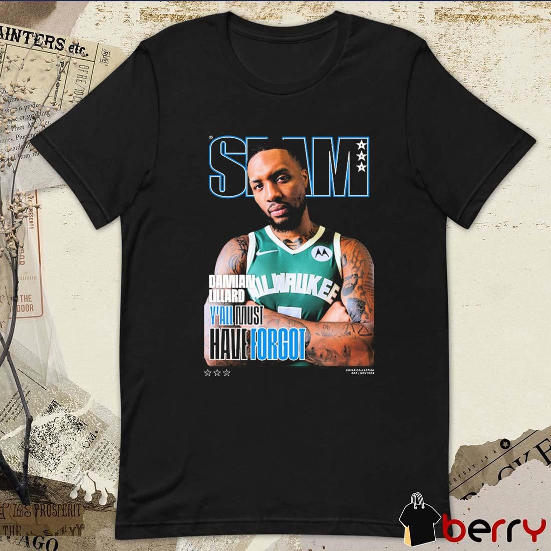 SLAM 252 Cover Damian Lillard From Milwaukee Bucks NBA 2024-2025 Y’All Must Have Forgot t-shirt