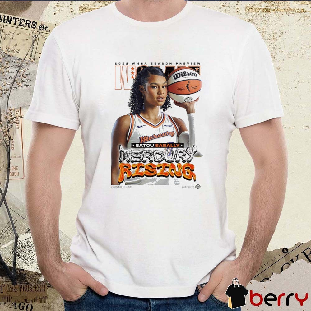SLAM 256 Mercury Rising 2025 WNBA Season Preview WSLAM Satou Sabally t-shirt