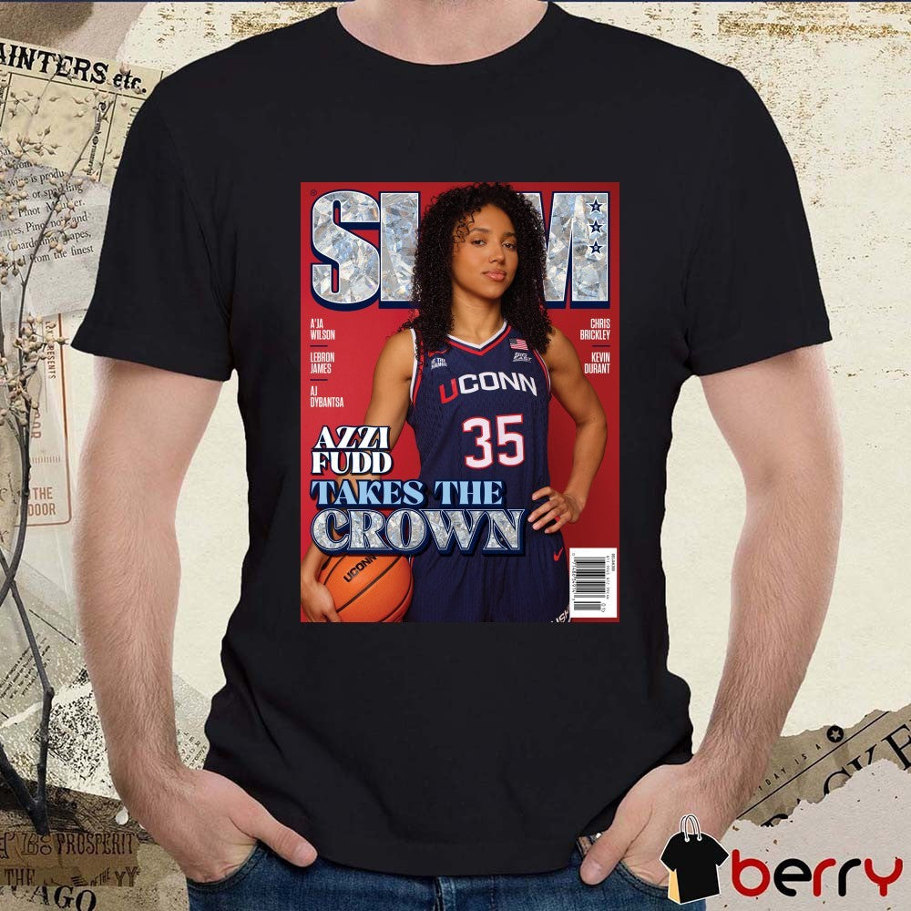 SLAM 259 Azzi Fudd Takes The Crown UConn Huskies Basketball Magazine Poster t-shirt