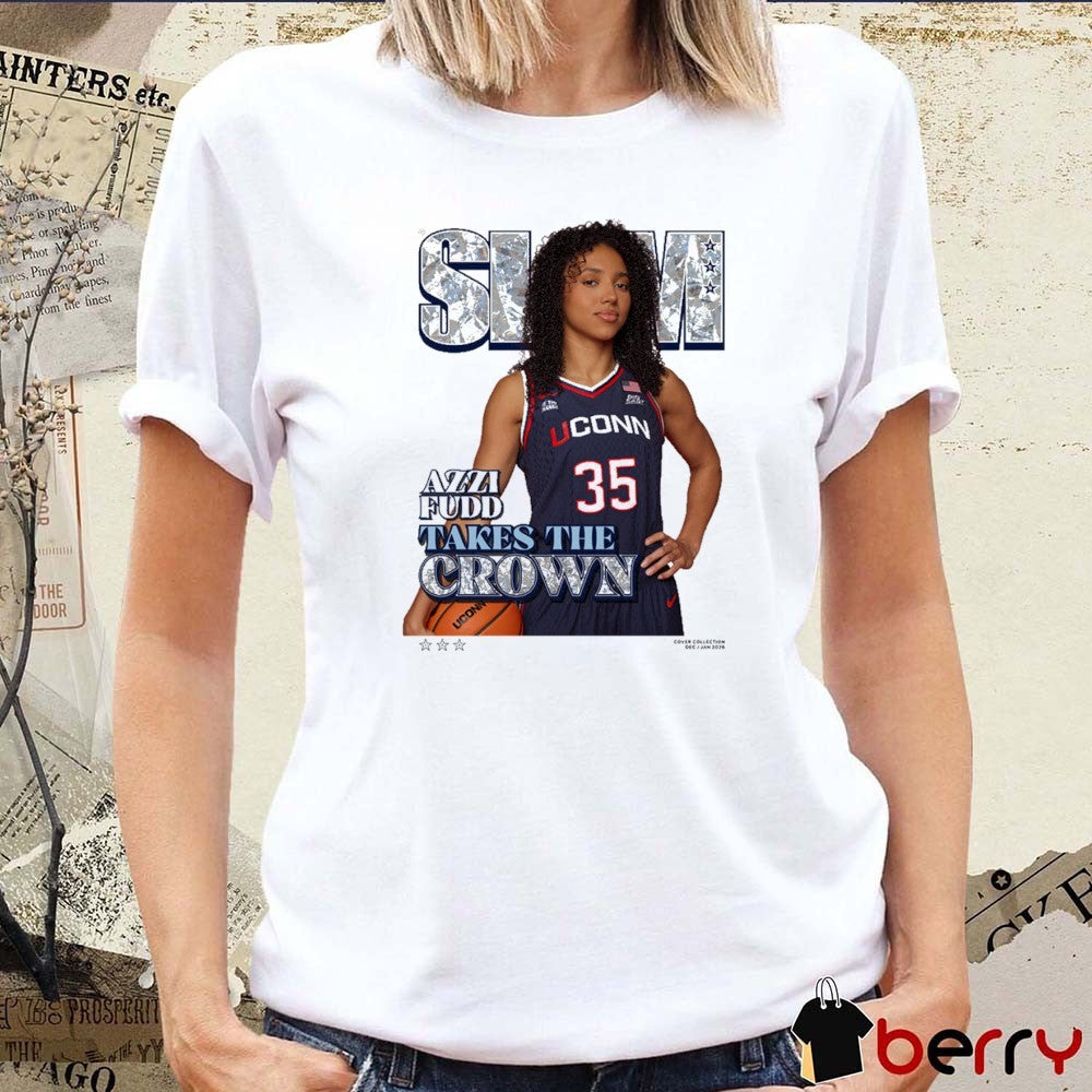 SLAM Cover Azzi Fudd Takes The Crown UConn Huskies t-shirt