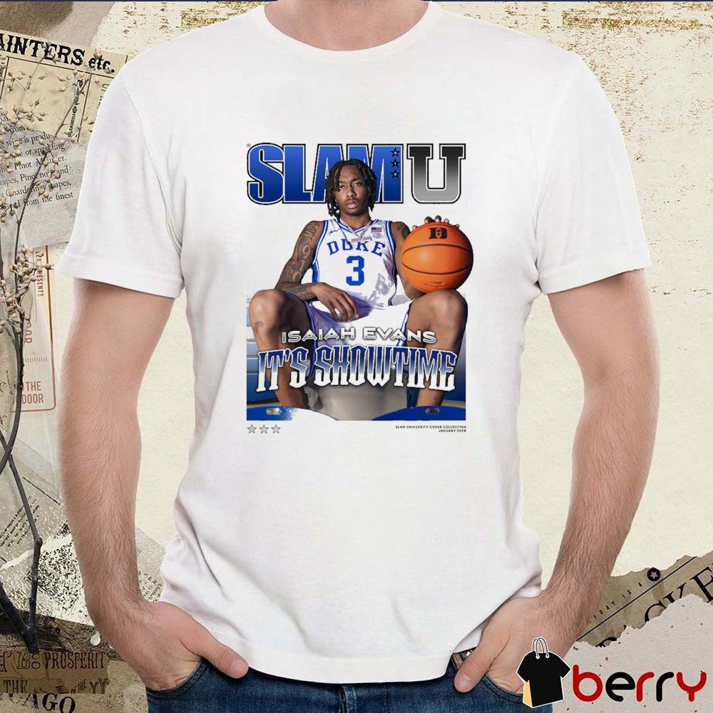 SLAM Cover Isaiah Evans It’s Showtime Duke Blue Devils Basketball t-shirt