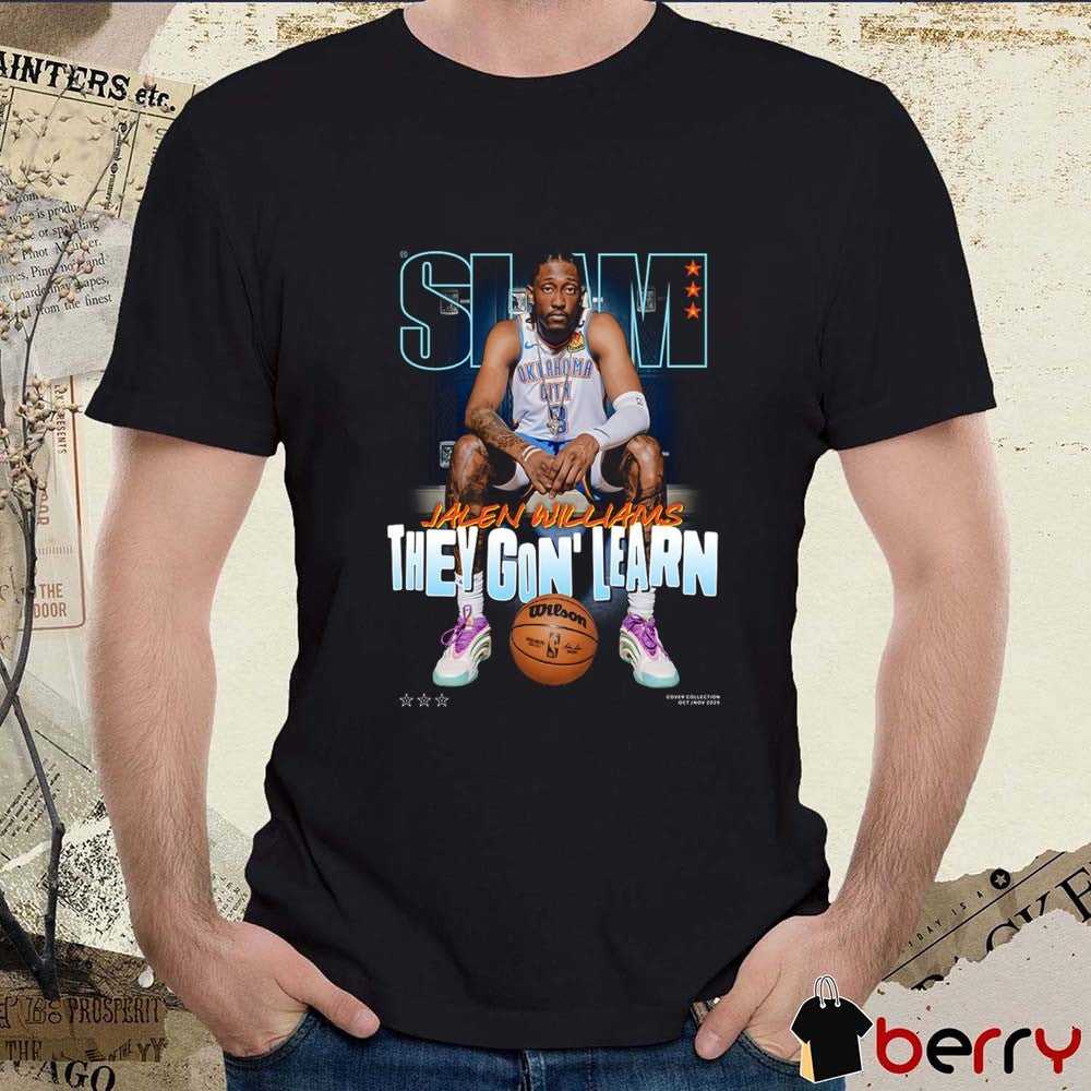 SLAM Cover Jalen Williams They Gon’ Learn Oklahoma City Thunder Basketball t-shirt