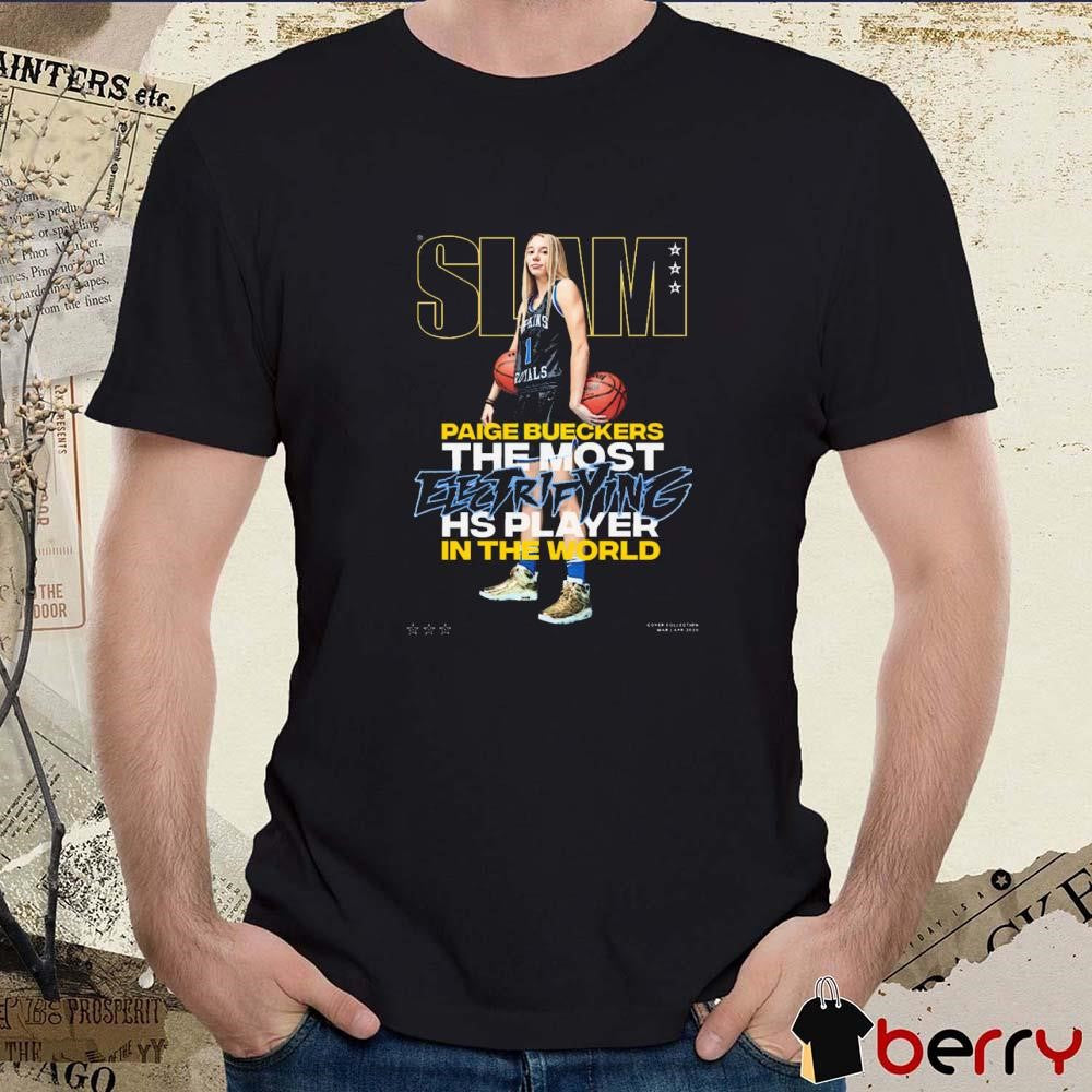 SLAM Cover Paige Bueckers The Most Electrifying HS Player In The World t-shirt