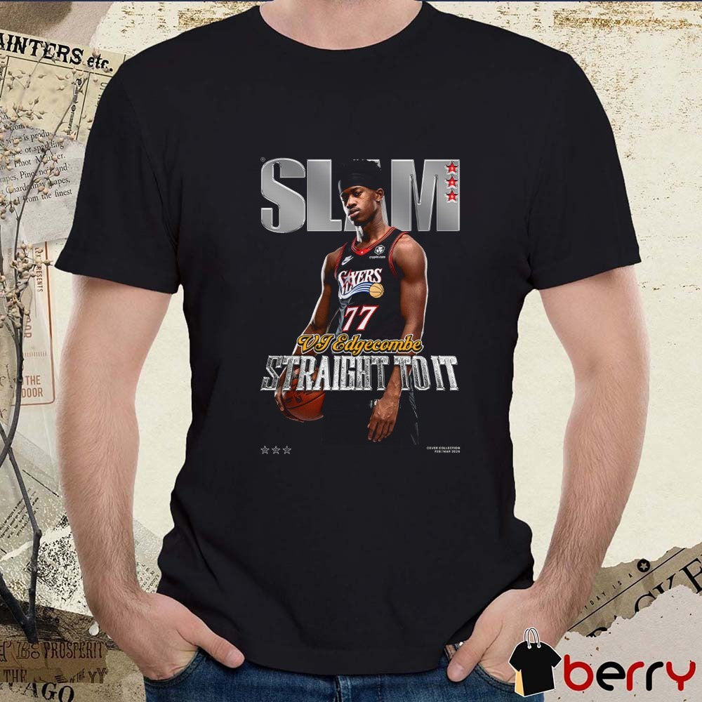 SLAM Cover VJ Edgecombe Straight To It Philadelphia 76ers t-shirt