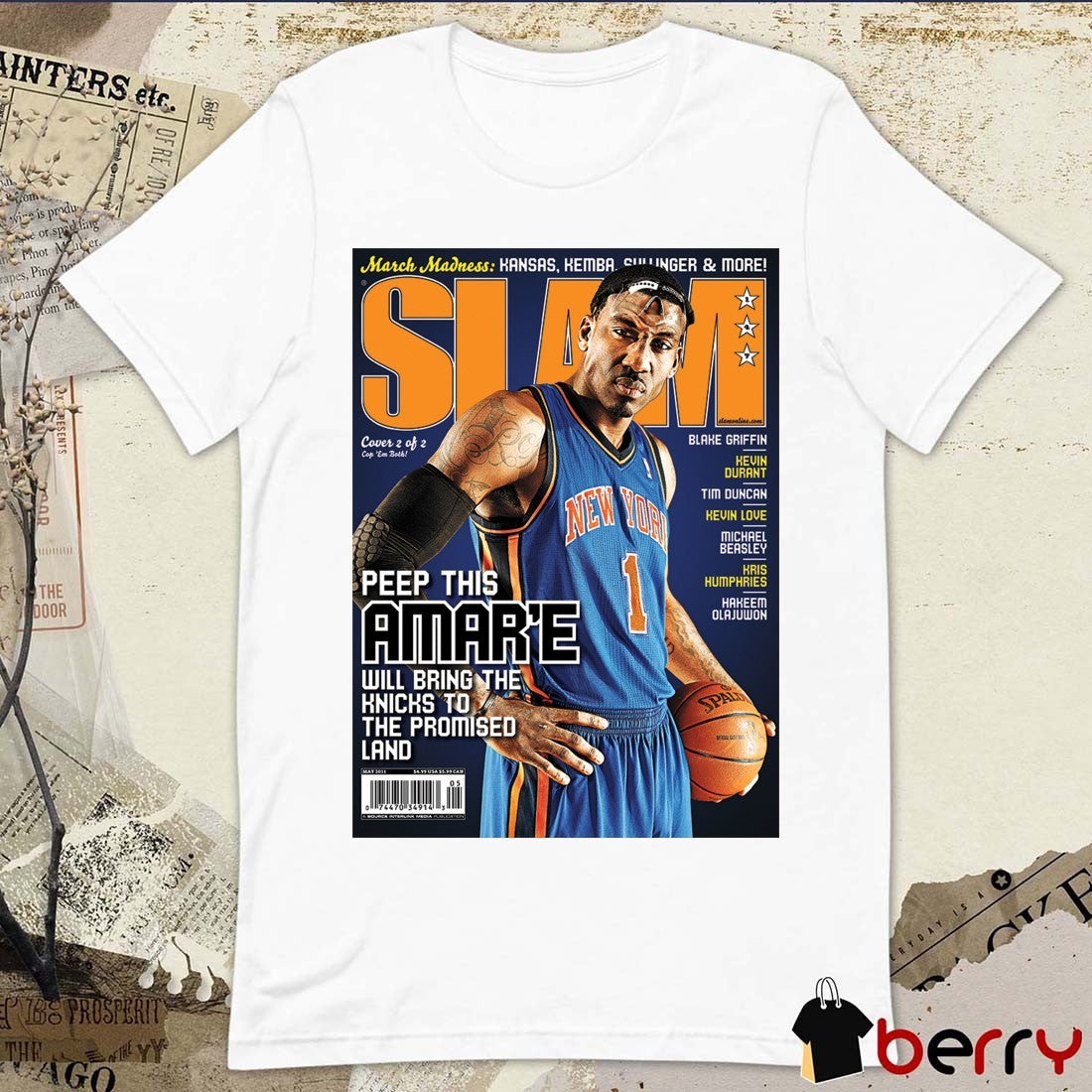 SLAM Magazine Peep This Amare Will Bring The Knicks To The Promised Land 2026 Poster t-shirt