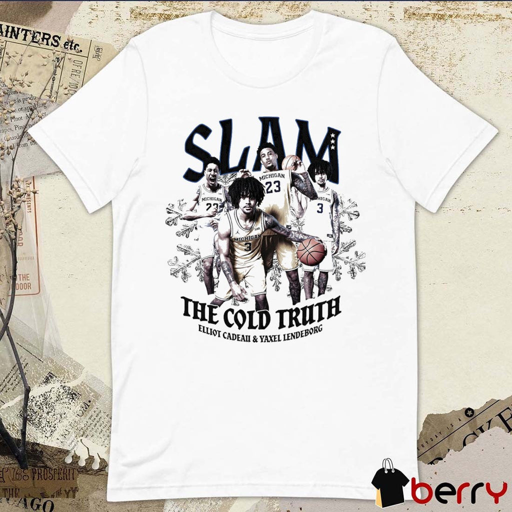 SLAM The Cold Truth Elliot Cadeau And Yaxel Lendeborg Remix 2025 Michigan Wolverines basketball t-shirt