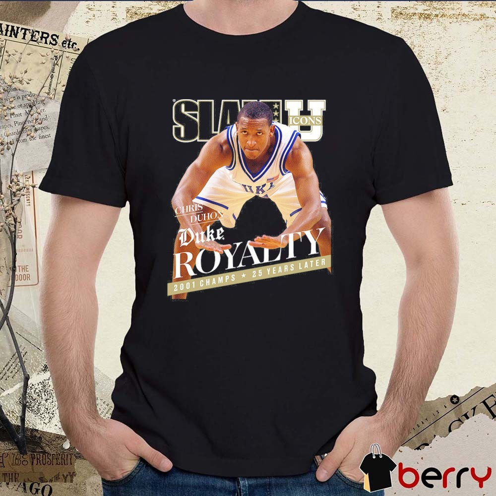 SLAM U Icon Chris Duhon Duke Royalty 2001 Champs 25 Years Later t-shirt