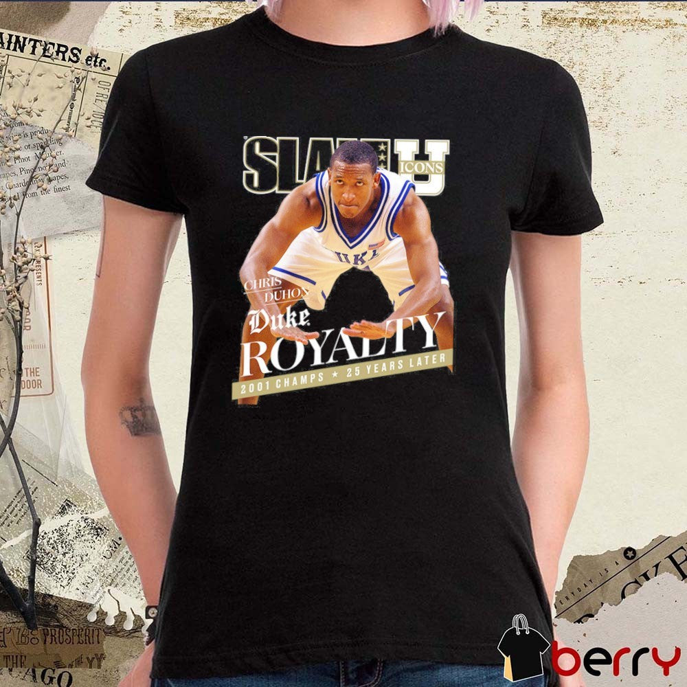 SLAM U Icon Chris Duhon Duke Royalty 2001 Champs 25 Years Later t-shirt