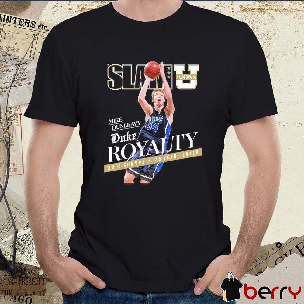 SLAM U Icon Mike Dunleavy Duke Royalty 2001 Champs 25 Years Later t-shirt