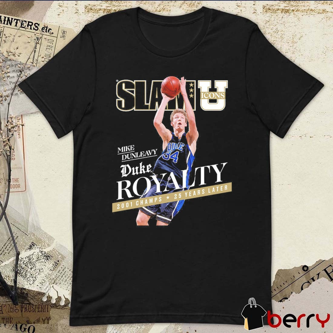 SLAM U Icon Mike Dunleavy Duke Royalty 2001 Champs 25 Years Later t-shirt