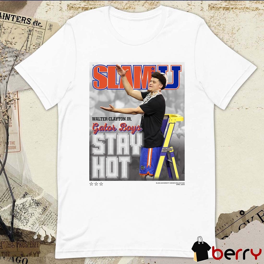 SLAMU 9 Walter Clayton Jr. Gator Boys Stay Hot Florida Gators Basketball t-shirt