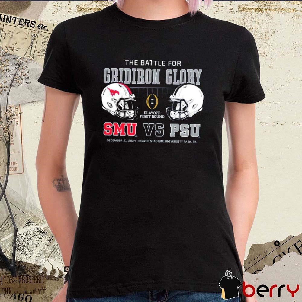 SMU Mustangs Vs Penn State Nittany Lions The Battle For Gridiron Glory Playoff First Round Dec 21 2024 Beaver Stadium t-shirt