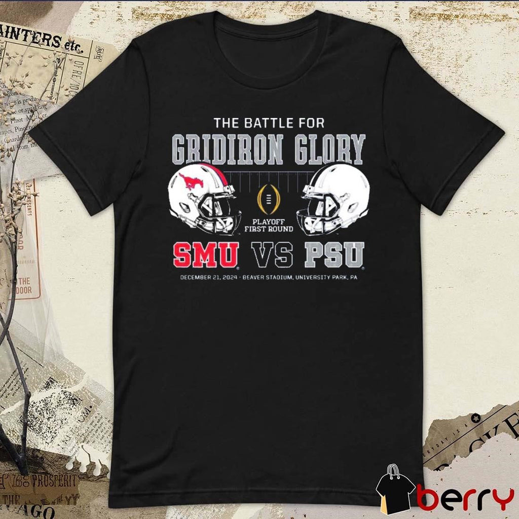 SMU Mustangs Vs Penn State Nittany Lions The Battle For Gridiron Glory Playoff First Round Dec 21 2024 Beaver Stadium t-shirt