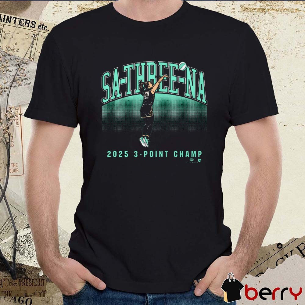 Sabrina Ionescu 2025 Sa-Three-Na 3-Point Champ New York Liberty Basketball t-shirt