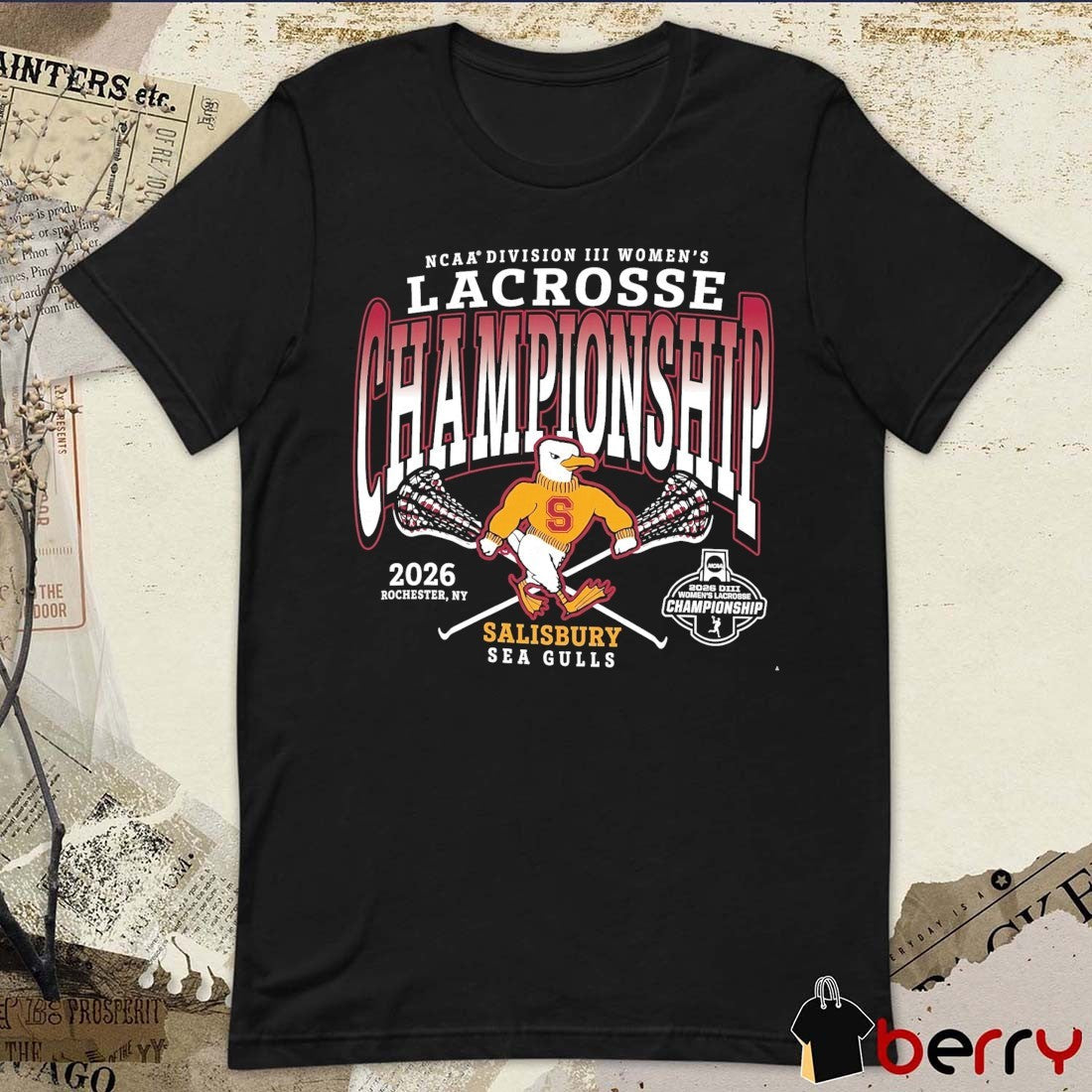 Salisbury Sea Gulls 2026 NCAA Division III Women’s Lacrosse Championship Rochester NY t-shirt