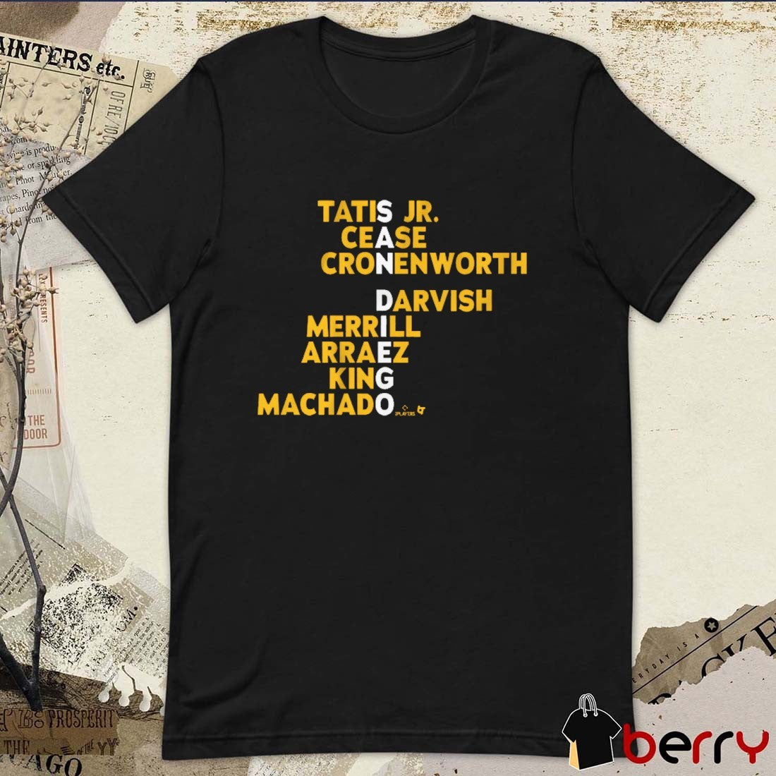 San Diego Padres Names Tatis Jr. Cease Cronenworth Darvish Merrill Arraez King Machado MLB 2025 t-shirt