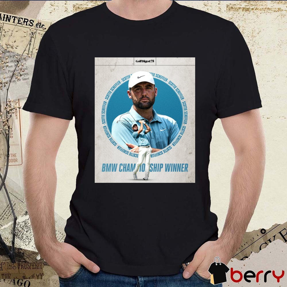 Scottie Scheffler 2025 BMW Championship Winner Fifth Victory Of The Year Poster t-shirt