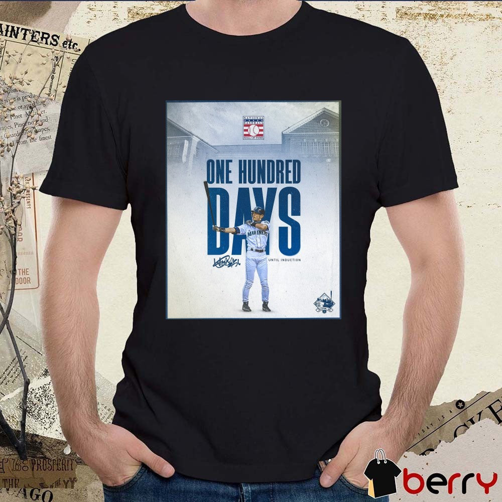 Seattle Mariners Ichiro Suzuki One Hundred Days National Baseball HOP Until Induction Signature Poster t-shirt