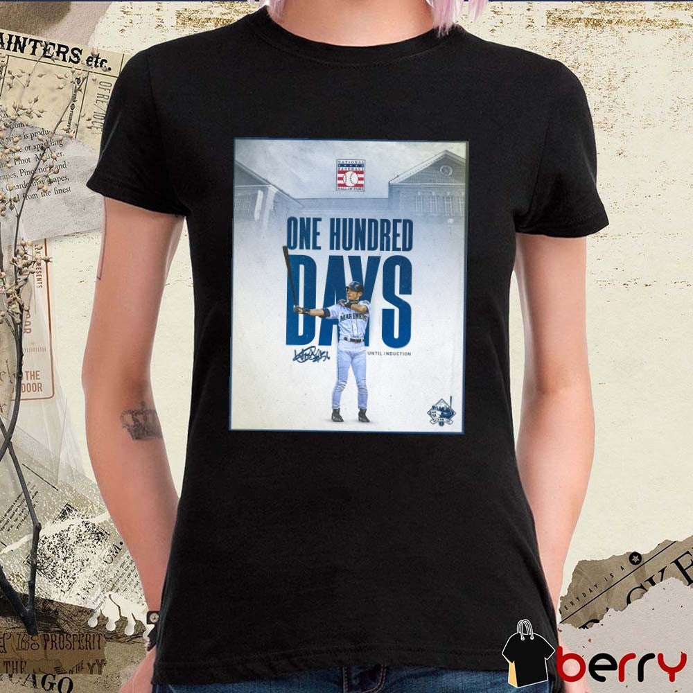 Seattle Mariners Ichiro Suzuki One Hundred Days National Baseball HOP Until Induction Signature Poster t-shirt
