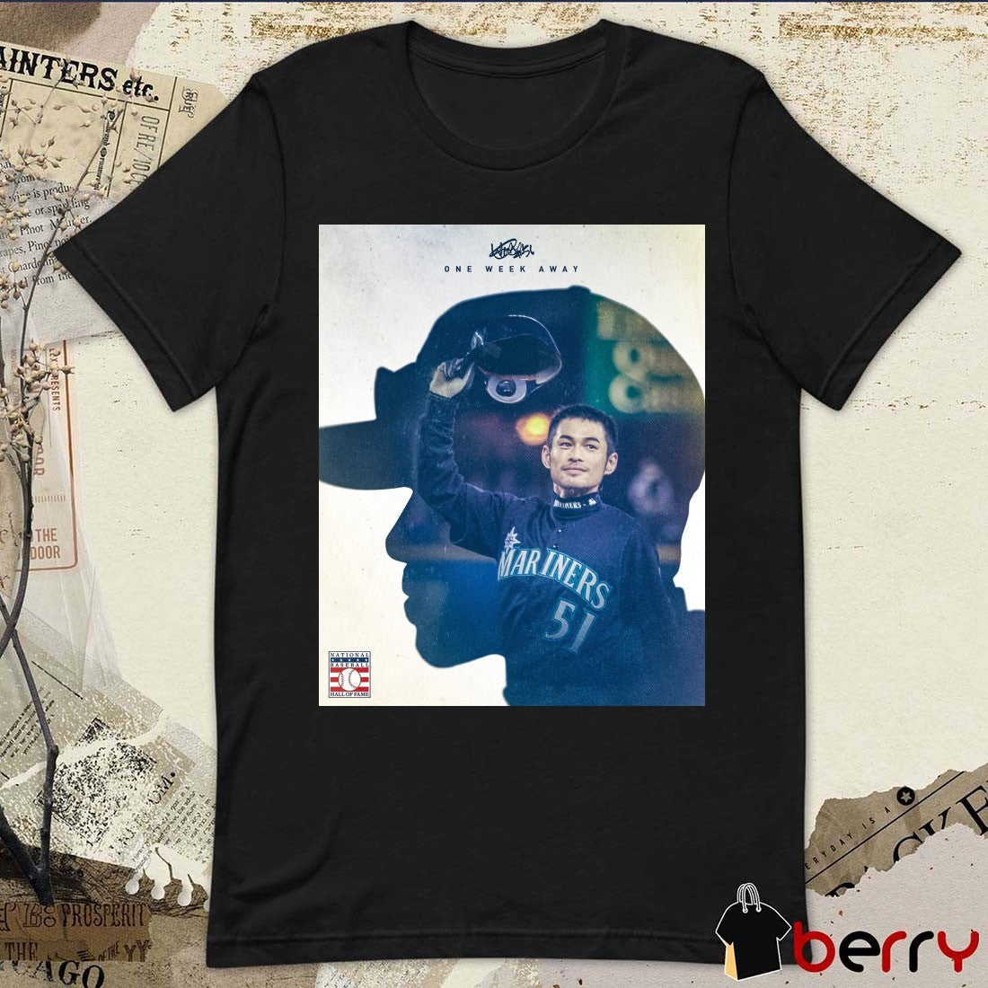 Seattle Mariners Suzuki Ichiro One Week Away National Baseball Hall Of Fame Poster t-shirt