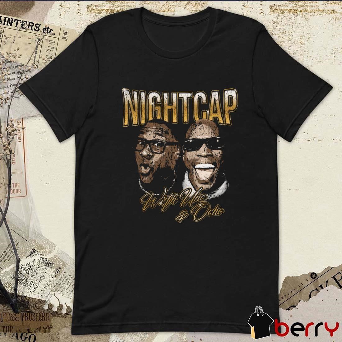 Shannon Sharpe Nightcap With Unc And Ocho Vintage Retro t-shirt