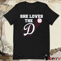 She Loves The D Los Angeles Dodgers Baseball t-shirt