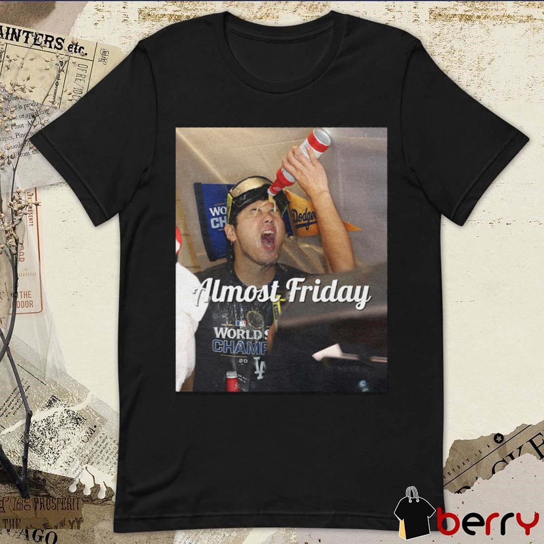 Shohei Ohtani Celebration Los Angeles Dodgers MLB 2024 Almost Friday t-shirt
