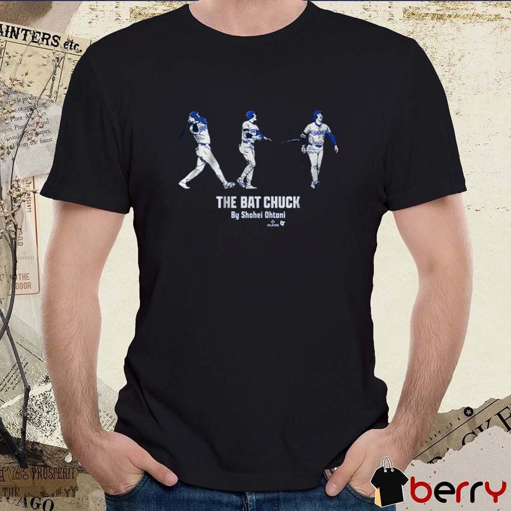Shohei Ohtani The Bat Chuck Los Angeles Dodgers MLB t-shirt