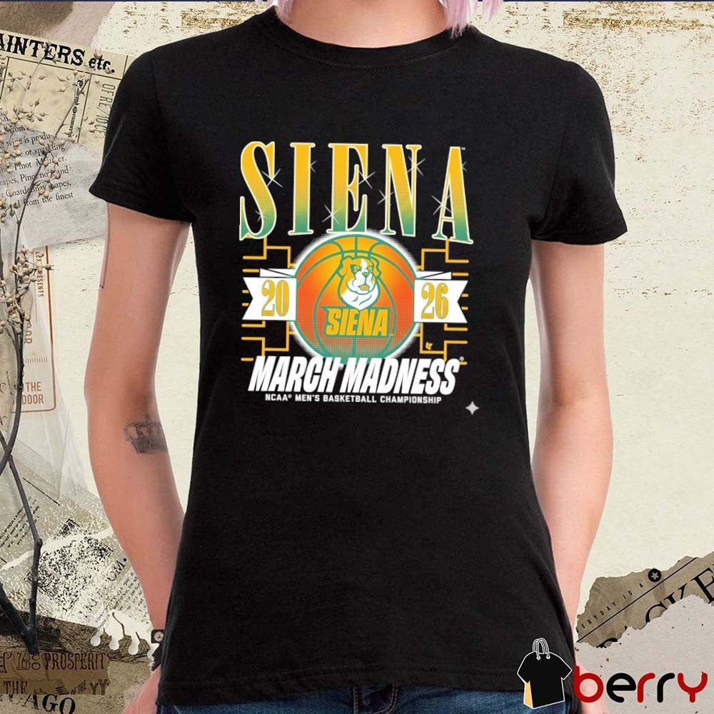 Siena Saints MBB 2026 NCAA Men’s Basketball Championship March Madness t-shirt
