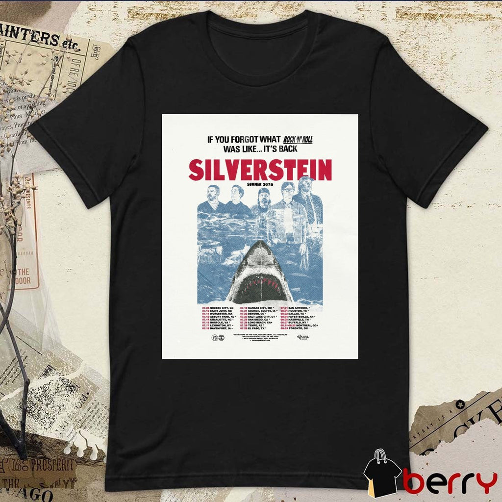 Silverstein Summer 2026 Tour North America If You Forgot What Rock ‘N Roll Was Like It’s Back Poster t-shirt