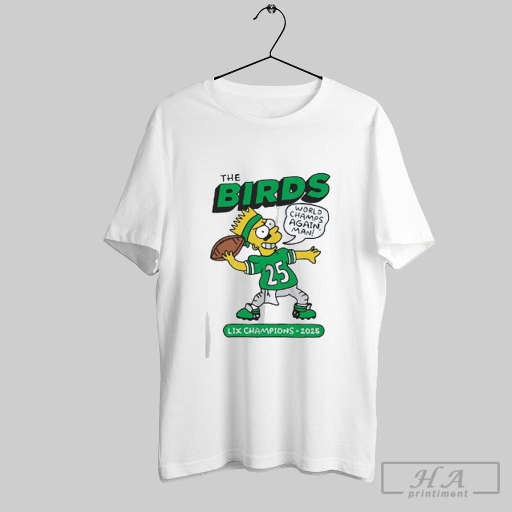 Official Simpson The Birds World Champs Again Lix Champions 2025