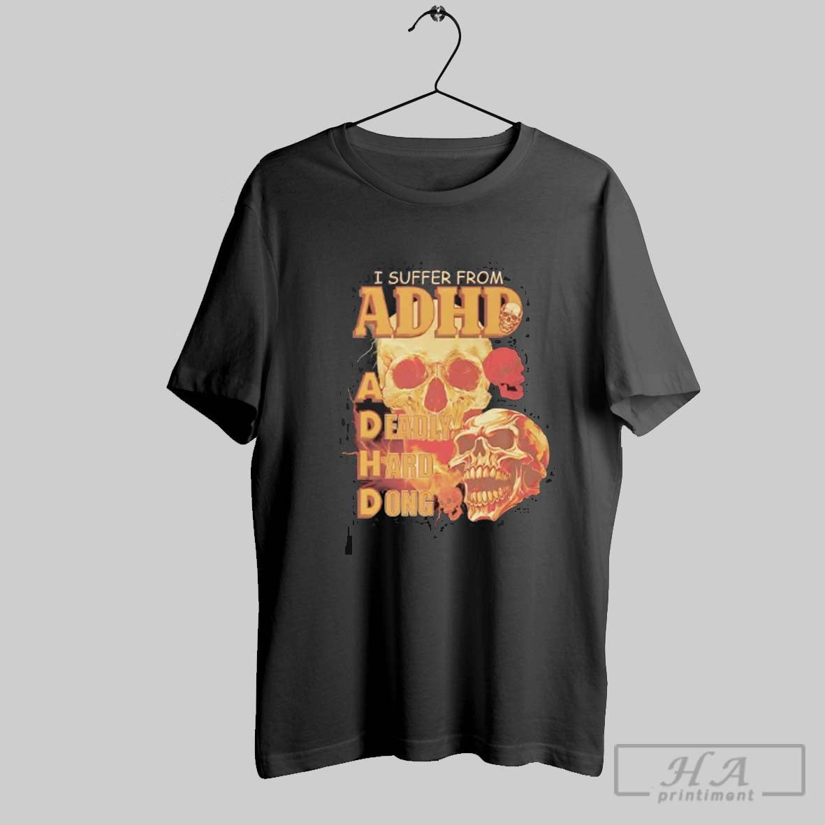 Official Skull I Suffer From Adhd A Deadly Hard Dong