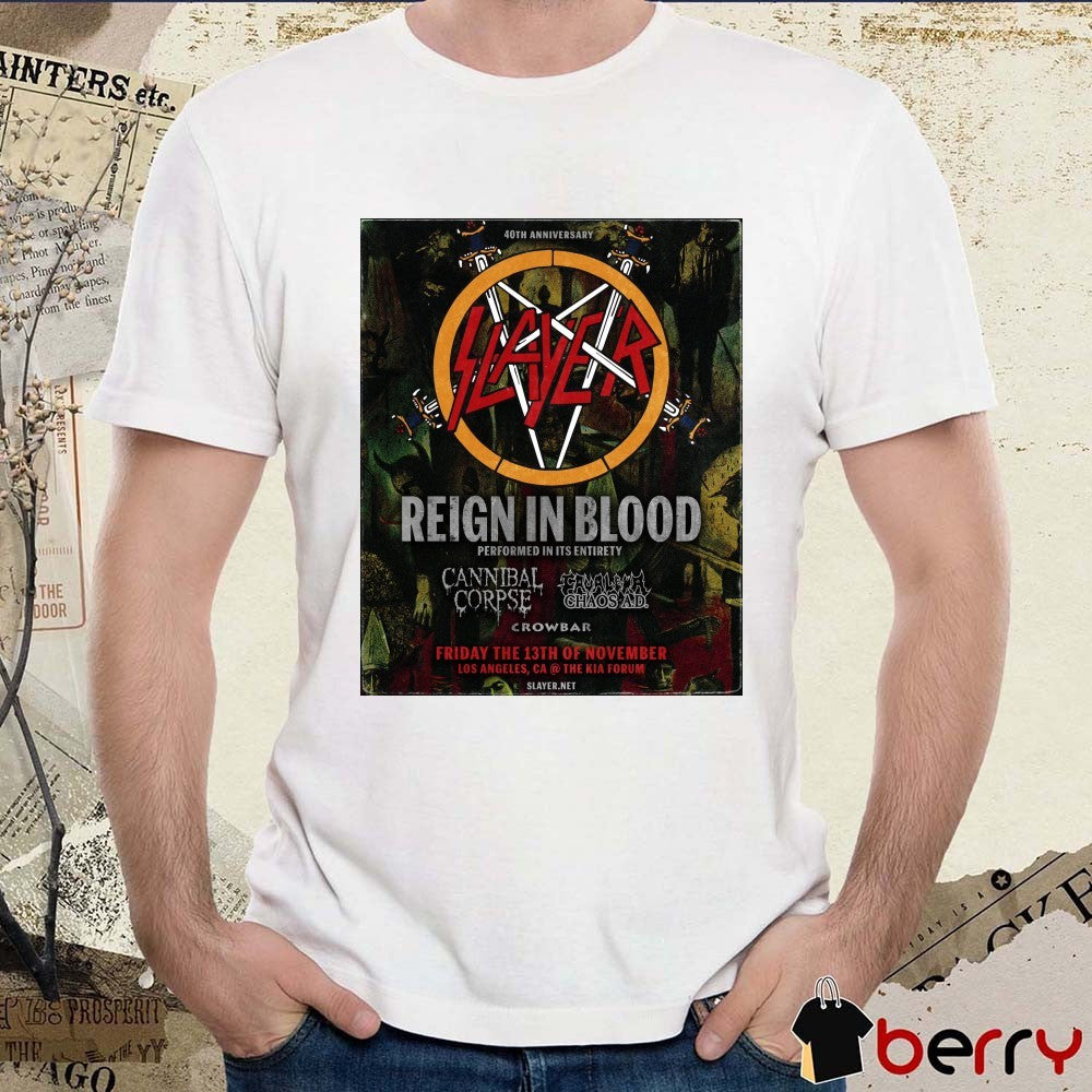 Slayer Reign in Blood 40th Anniversary November 13, 2026 The Kia Forum Los Angeles, CA Poster t-shirt