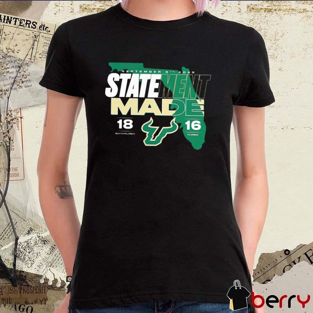 South Florida Bulls vs. Florida Gators Statement Made September 6 2025 Score 18-16 t-shirt
