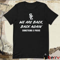Southeast Polk Rams We Are Back Back Again Something 2 Prove t-shirt