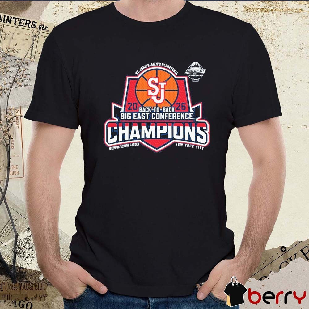 St. John’s University Red Storm Men’s Basketball 2026 Back To Back Big East Tournament Champions NYC t-shirt