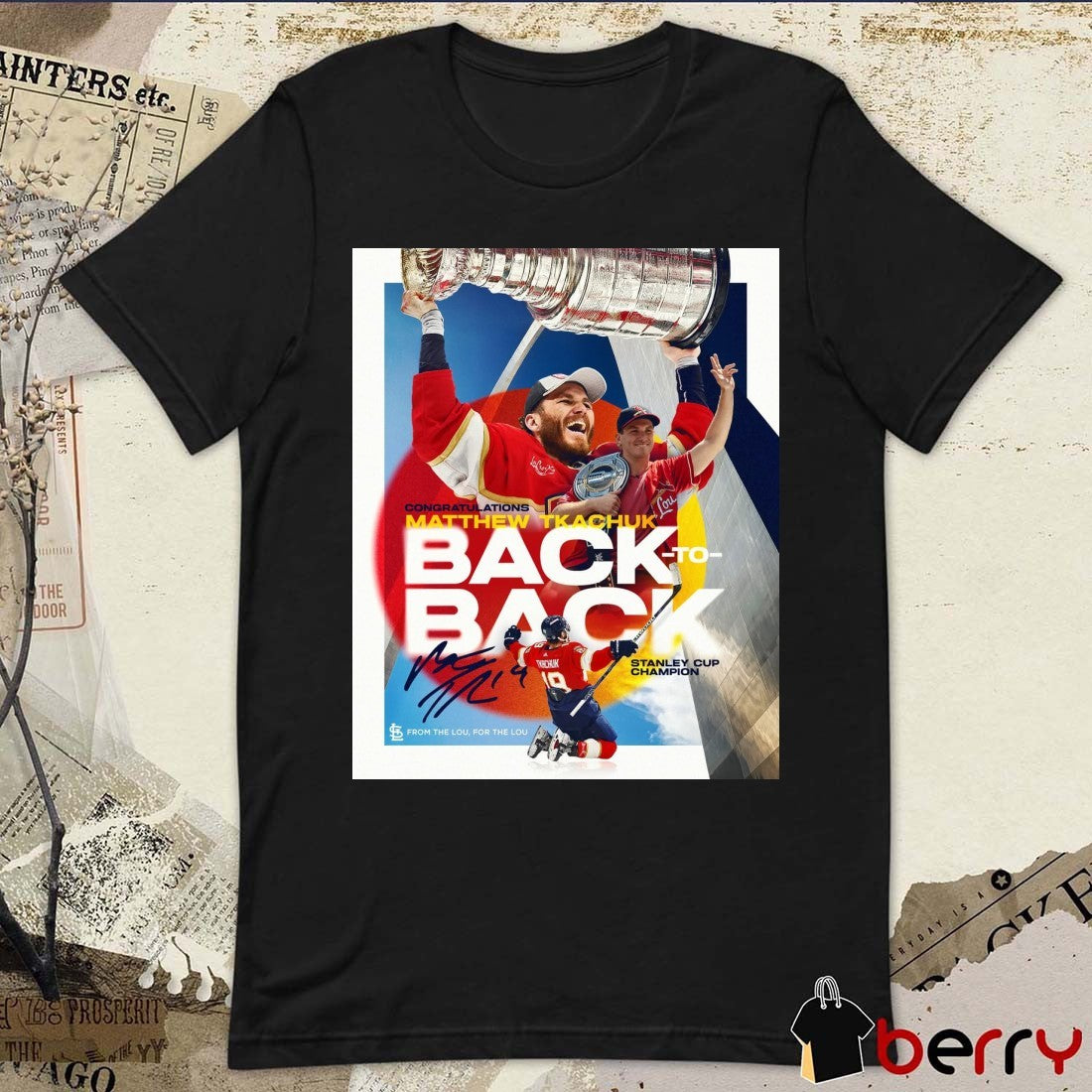 St. Louis Cardinals Congratulations Matthew Tkachuk Back To Back Stanley Cup Champion Signature Poster t-shirt
