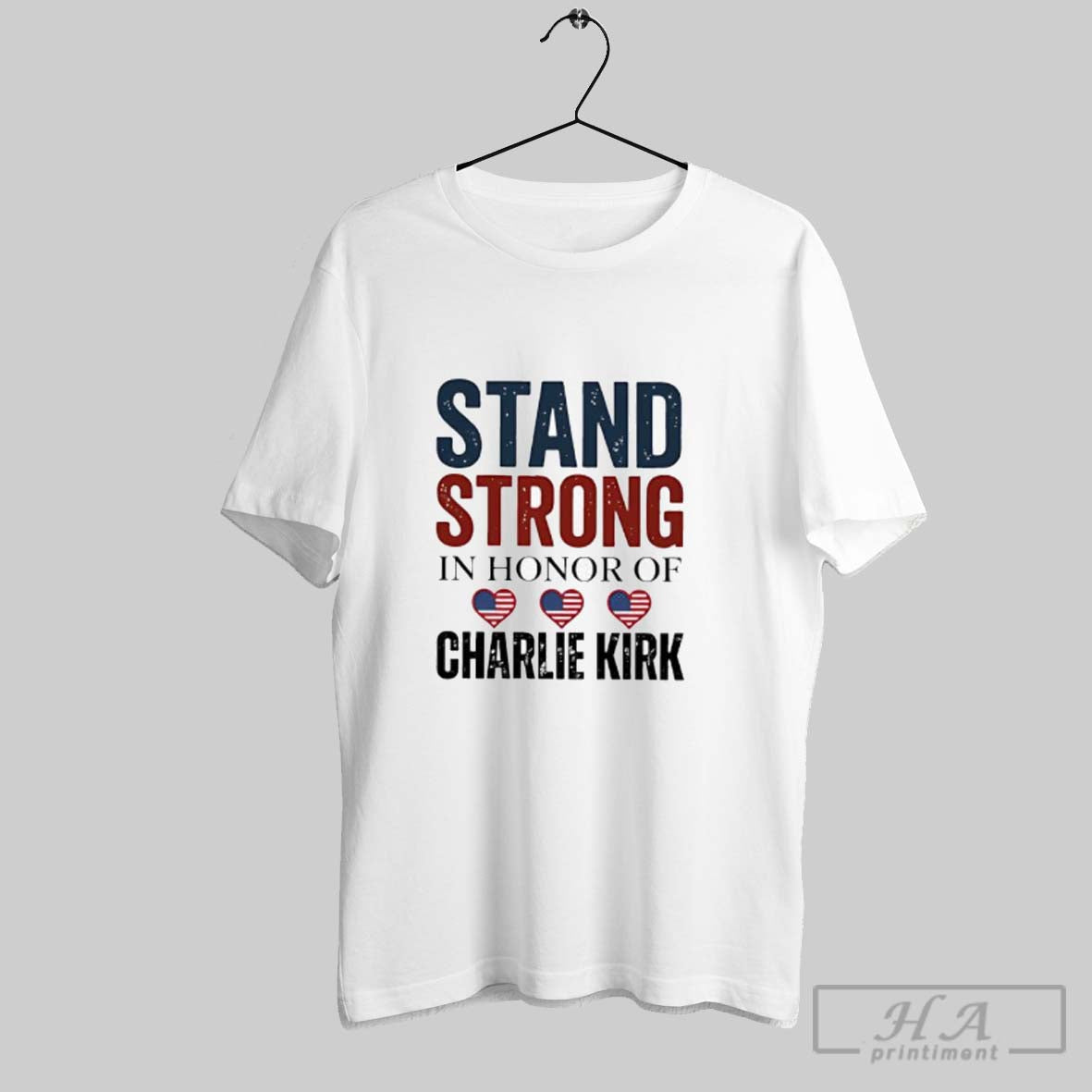 Official Stand Strong In Honor Of Charlie Kirk Classic Ladies