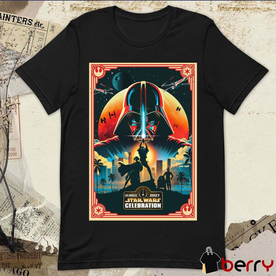 Star Wars Celebration Is Going To Hollywood Los Angeles 2027 Poster t-shirt