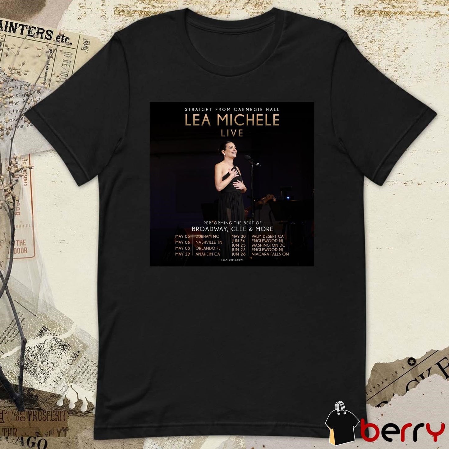 Straight From Carnegie Hall Lea Michele Live Performing The Best Of Broadway Glee and More May & June 2025 Poster t-shirt