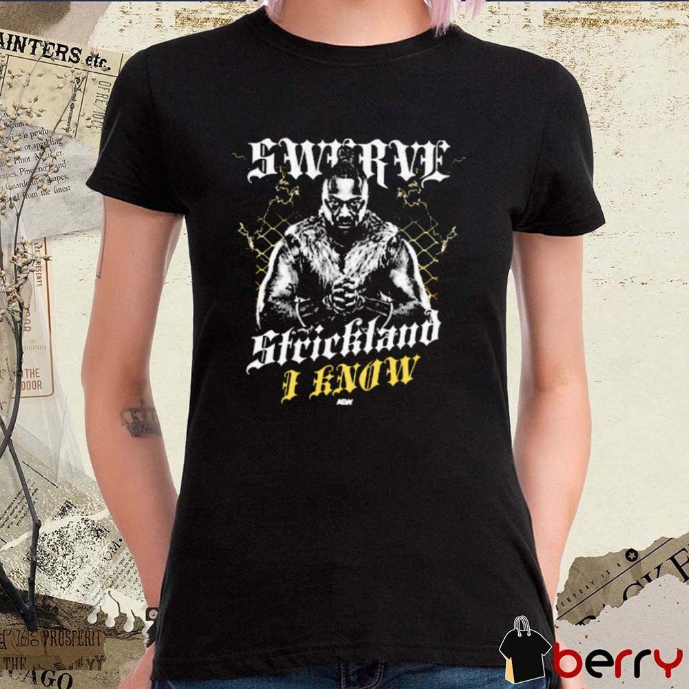 Swerve Strickland I Know Vintage AEW 2025 t-shirt