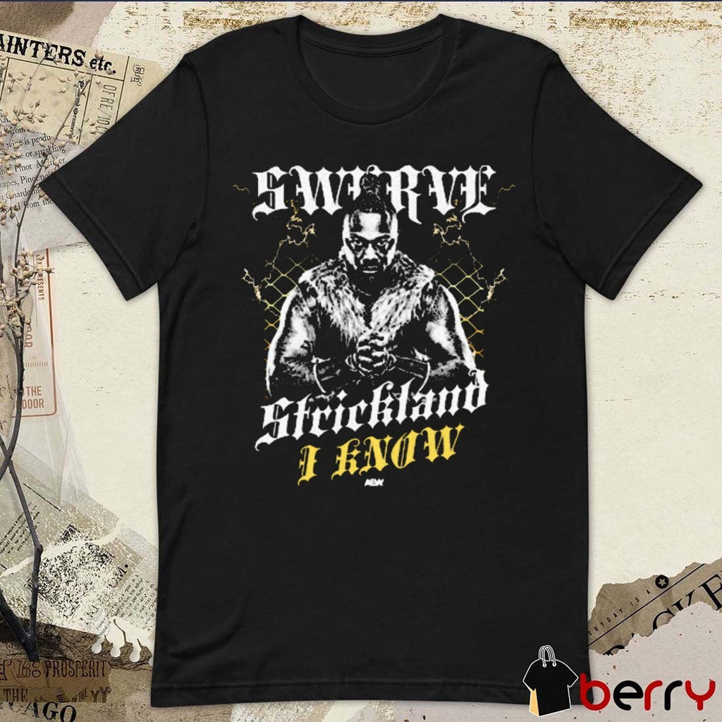 Swerve Strickland I Know Vintage AEW 2025 t-shirt