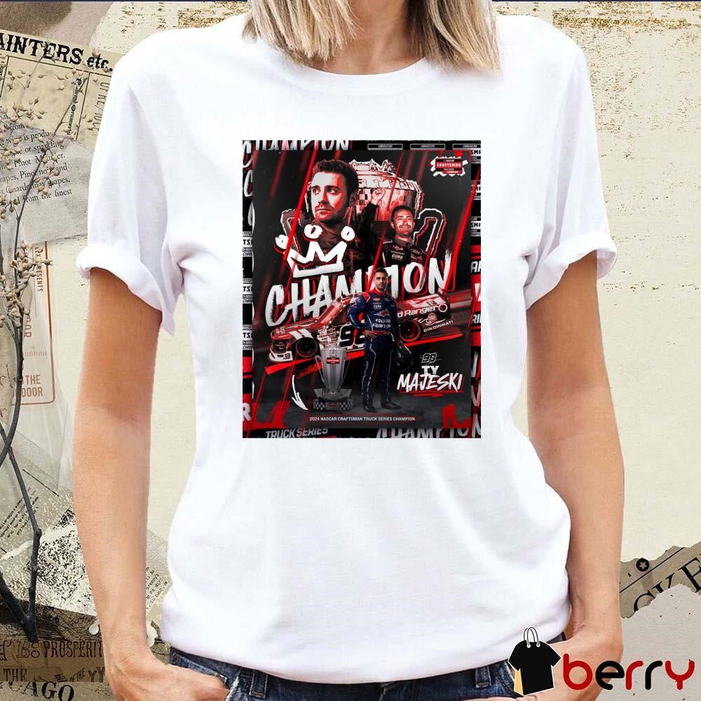 TY Majeski 2024 Nascar Craftsman Truck Series Champion Poster t-shirt